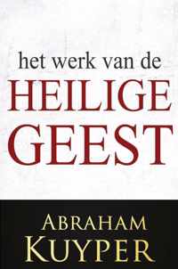 Het Werk van de Heilige Geest 2 -   Het Werk van de Heilige Geest 2