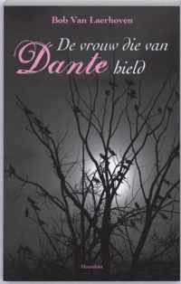 De Vrouw Die Van Dante Hield