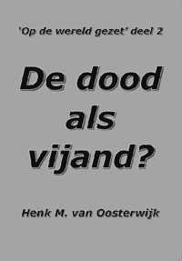 De dood als vijand?