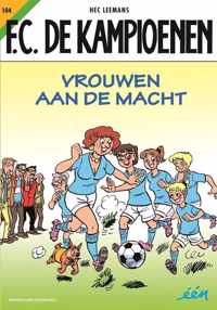 F.C. De Kampioenen  -   104 Vrouwen aan de macht