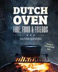 Fire, Food & Friends - Dutch Oven