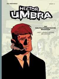 Hector umbra hc03. de halfautomatische waanzin