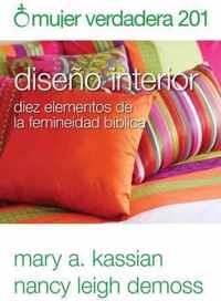 Mujer Verdadera 201: Diseno Interior