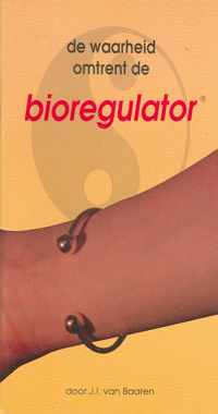 De waarheid omtrent de bioregulator