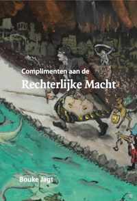 Complimenten aan de Rechterlijke Macht