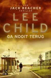 Jack Reacher 18 -   Ga nooit terug