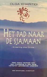 Het Pad Naar de Sjamaan