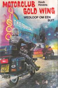 Motorclub Gold Wing:  Wedloop om een buit - Hovens