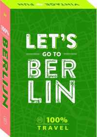 100% Travel - Let's go to Berlijn