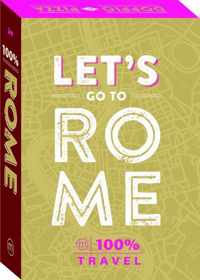 100% Travel - Let's go to Rome