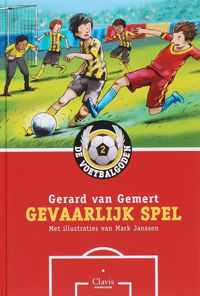 De Voetbalgoden 2 -   Gevaarlijk spel