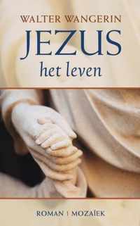 JEZUS HET LEVEN