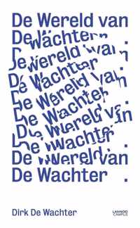 De wereld van De Wachter