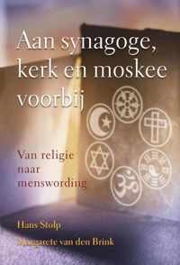 Aan synagoge, kerk en moskee voorbij