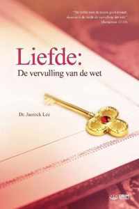 Liefde: De vervulling van de wet: Love