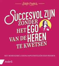 Succesvol zijn zonder het ego van de heren te kwetsen