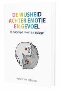 De wijsheid achter emotie en gevoel