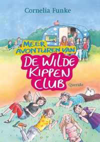 Meer avonturen van de Wilde Kippen Club