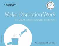 Make Disruption Work