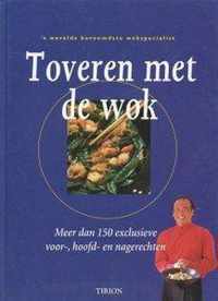 Toveren Met De Wok