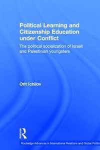 Political Learning and Citizenship Education Under Conflict