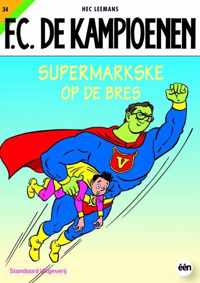 De Kampioenen 34 Supermarkske Op De Bres