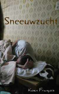 Sneeuwzucht - Koen Francois - Paperback (9789402113181)