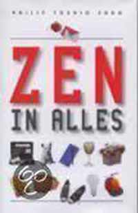 Zen in alles