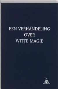 Een verhandeling over witte magie