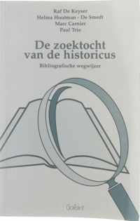 De zoektocht van de historicus : bibliografische wegwijzer