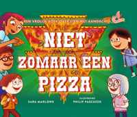 Niet zomaar een pizza