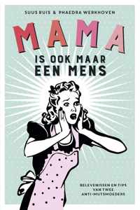 Mama is ook maar een mens