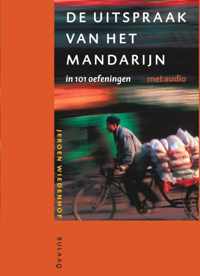 Uitspraak van het Mandarijn in 101 oefeningen