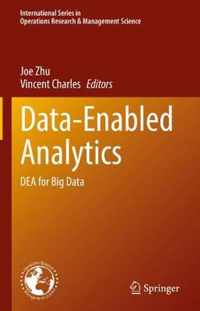 Data-Enabled Analytics: Dea for Big Data