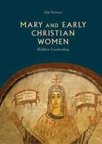 Mary and Early Christian Women