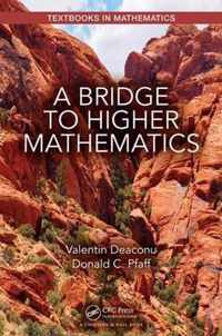 A Bridge to Higher Mathematics