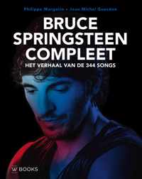 Bruce Springsteen - Compleet - Jean-Michel Guesdon, Philippe Margotin - Hardcover (9789462585010)