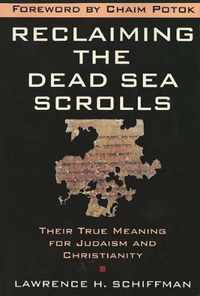 Reclaiming the Dead Sea Scrolls