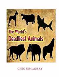 The World's Deadliest Animals