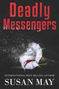 Deadly Messengers