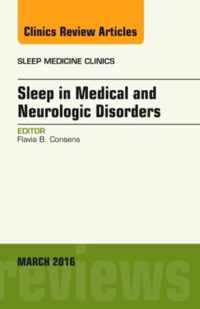 Sleep In Medical And Neurologic Disorders, An Issue Of Sleep