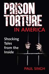 The Prison Torture in America