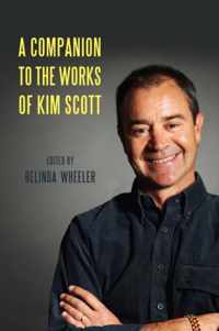 A Companion to the Works of Kim Scott