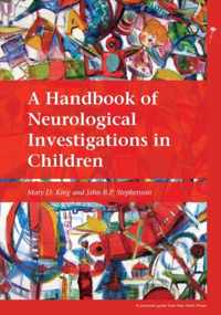 A Handbook of Neurological Investigations in Children