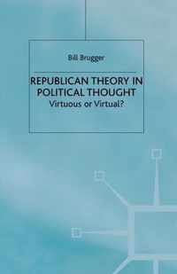 Republican Theory in Political Thought