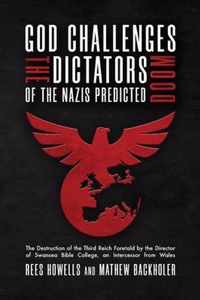 God Challenges the Dictators, Doom of the Nazis Predicted