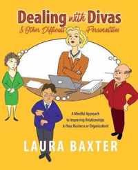 Dealing with Divas and Other Difficult Personalities