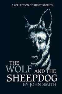 The Wolf and the Sheepdog