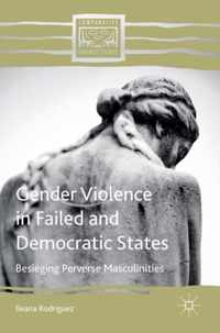 Gender Violence in Failed and Democratic States