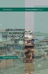 Development in Difficult Sociopolitical Contexts